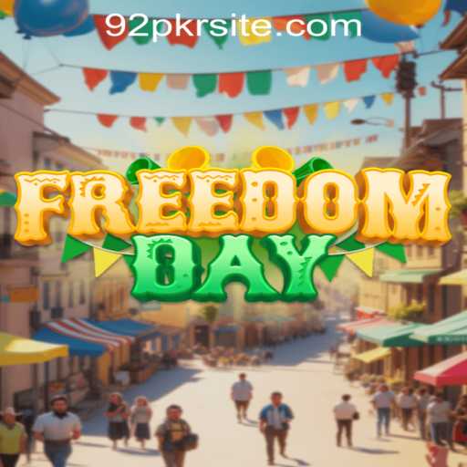 FreedomDay: A Deep Dive into 92PKR's Engaging Gameplay